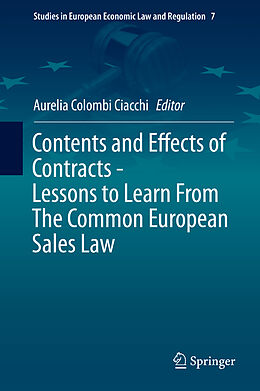 Livre Relié Contents and Effects of Contracts-Lessons to Learn From The Common European Sales Law de 