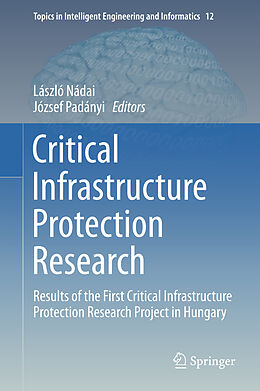 Livre Relié Critical Infrastructure Protection Research de 