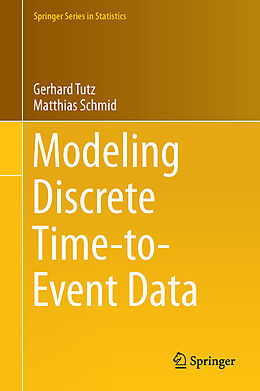 Fester Einband Modeling Discrete Time-to-Event Data von Matthias Schmid, Gerhard Tutz