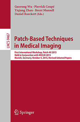 Kartonierter Einband Patch-Based Techniques in Medical Imaging von 
