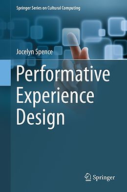 E-Book (pdf) Performative Experience Design von Jocelyn Spence