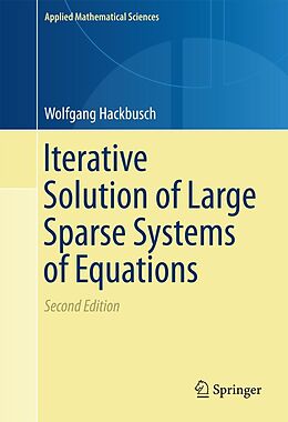eBook (pdf) Iterative Solution of Large Sparse Systems of Equations de Wolfgang Hackbusch