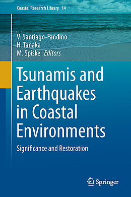 Livre Relié Tsunamis and Earthquakes in Coastal Environments de 