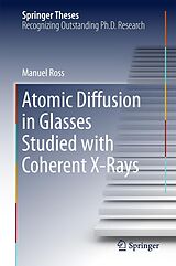 eBook (pdf) Atomic Diffusion in Glasses Studied with Coherent X-Rays de Manuel Ross