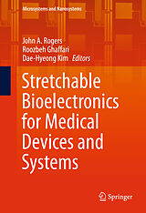 Livre Relié Stretchable Bioelectronics for Medical Devices and Systems de 