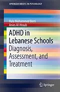 E-Book (pdf) ADHD in Lebanese Schools von Hala Mohammed Berri, Anies Al-Hroub