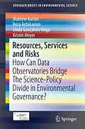 E-Book (pdf) Resources, Services and Risks von Mathew Kurian, Reza Ardakanian, Linda Gonçalves Veiga