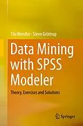 E-Book (pdf) Data Mining with SPSS Modeler von Tilo Wendler, Sören Gröttrup