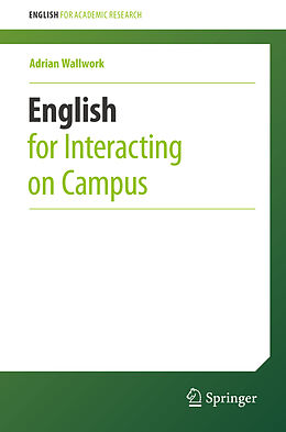 Couverture cartonnée English for Interacting on Campus de Adrian Wallwork