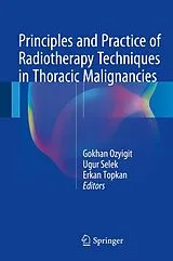 E-Book (pdf) Principles and Practice of Radiotherapy Techniques in Thoracic Malignancies von 