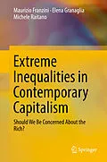 E-Book (pdf) Extreme Inequalities in Contemporary Capitalism von Maurizio Franzini, Elena Granaglia, Michele Raitano