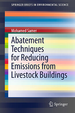 E-Book (pdf) Abatement Techniques for Reducing Emissions from Livestock Buildings von Mohamed Samer