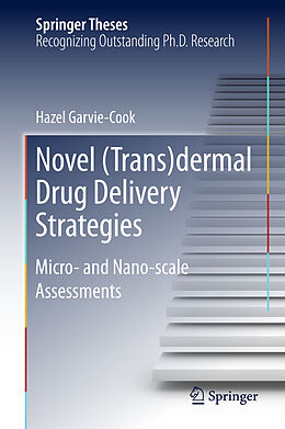 Livre Relié Novel (Trans)dermal Drug Delivery Strategies de Garvie-Cook Hazel