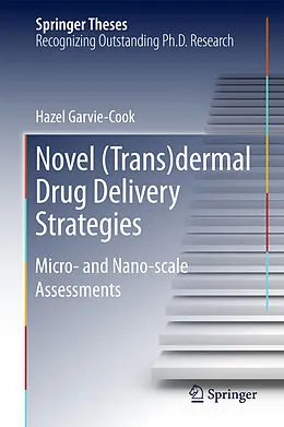 eBook (pdf) Novel (Trans)dermal Drug Delivery Strategies de Garvie-Cook Hazel