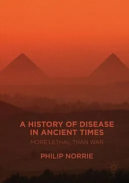 E-Book (pdf) A History of Disease in Ancient Times von Philip Norrie