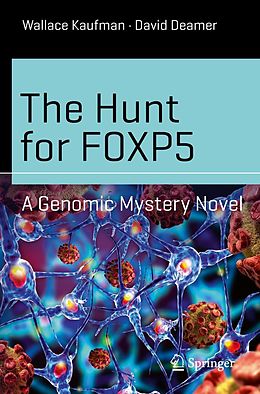 eBook (pdf) The Hunt for FOXP5 de Wallace Kaufman, David Deamer