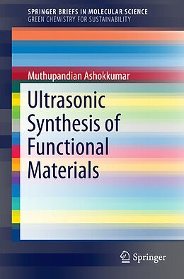 Couverture cartonnée Ultrasonic Synthesis of Functional Materials de Muthupandian Ashokkumar