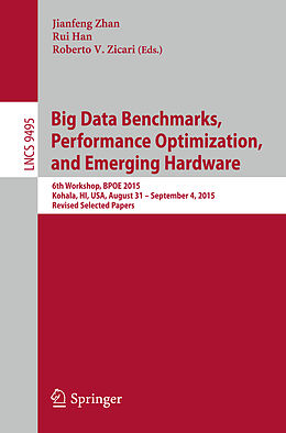 Kartonierter Einband Big Data Benchmarks, Performance Optimization, and Emerging Hardware von 