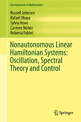 eBook (pdf) Nonautonomous Linear Hamiltonian Systems: Oscillation, Spectral Theory and Control de Russell Johnson, Rafael Obaya, Sylvia Novo