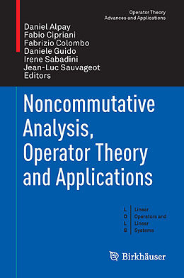 Fester Einband Noncommutative Analysis, Operator Theory and Applications von 