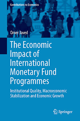 Livre Relié The Economic Impact of International Monetary Fund Programmes de Omer Javed