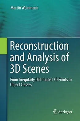 E-Book (pdf) Reconstruction and Analysis of 3D Scenes von Martin Weinmann