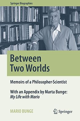E-Book (pdf) Between Two Worlds von Mario Bunge