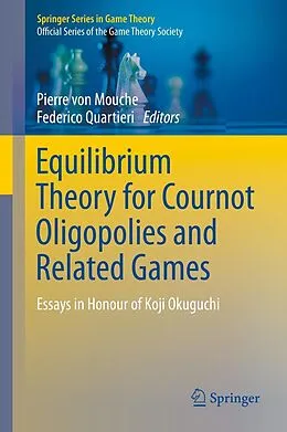 E-Book (pdf) Equilibrium Theory for Cournot Oligopolies and Related Games von 