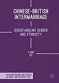 E-Book (pdf) Chinese-British Intermarriage von Yang Hu