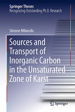 eBook (pdf) Sources and Transport of Inorganic Carbon in the Unsaturated Zone of Karst de Simone Milanolo