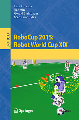 Kartonierter Einband RoboCup 2015: Robot World Cup XIX von 