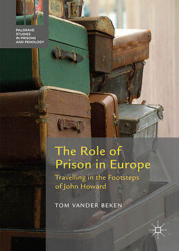 Livre Relié The Role of Prison in Europe de Tom Vander Beken