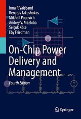 eBook (pdf) On-Chip Power Delivery and Management de Inna P. Vaisband, Renatas Jakushokas, Mikhail Popovich