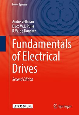 E-Book (pdf) Fundamentals of Electrical Drives von Andre Veltman, Duco W. J. Pulle, R. W. De Doncker