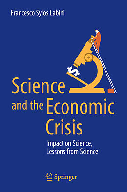 Couverture cartonnée Science and the Economic Crisis de Francesco Sylos Labini