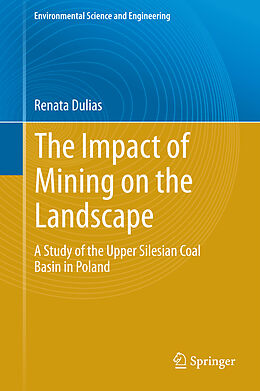 Livre Relié The Impact of Mining on the Landscape de Renata Dulias