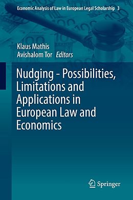 eBook (pdf) Nudging - Possibilities, Limitations and Applications in European Law and Economics de 