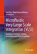 E-Book (pdf) Microfluidic Very Large Scale Integration (VLSI) von Paul Pop, Wajid Hassan Minhass, Jan Madsen