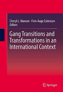 eBook (pdf) Gang Transitions and Transformations in an International Context de 