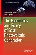 E-Book (pdf) The Economics and Policy of Solar Photovoltaic Generation von Pere Mir-Artigues, Pablo Del Río