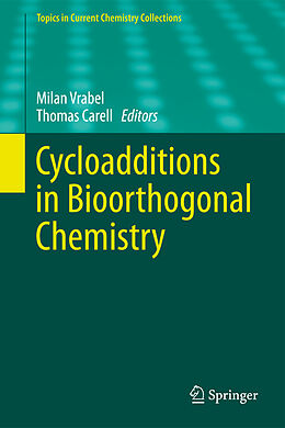Fester Einband Cycloadditions in Bioorthogonal Chemistry von 