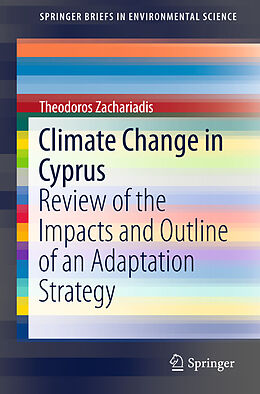Couverture cartonnée Climate Change in Cyprus de Theodoros Zachariadis