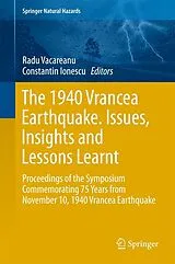 E-Book (pdf) The 1940 Vrancea Earthquake. Issues, Insights and Lessons Learnt von 