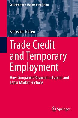 E-Book (pdf) Trade Credit and Temporary Employment von Sebastian Nielen
