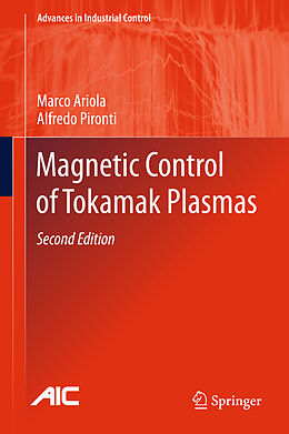 Livre Relié Magnetic Control of Tokamak Plasmas de Alfredo Pironti, Marco Ariola