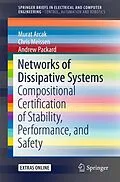 E-Book (pdf) Networks of Dissipative Systems von Murat Arcak, Chris Meissen, Andrew Packard