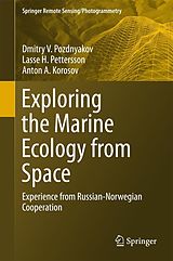 eBook (pdf) Exploring the Marine Ecology from Space de Dmitry V. Pozdnyakov, Lasse H. Pettersson, Anton A. Korosov