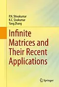 E-Book (pdf) Infinite Matrices and Their Recent Applications von P. N. Shivakumar, K. C. Sivakumar, Yang Zhang