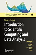 E-Book (pdf) Introduction to Scientific Computing and Data Analysis von Mark H. Holmes