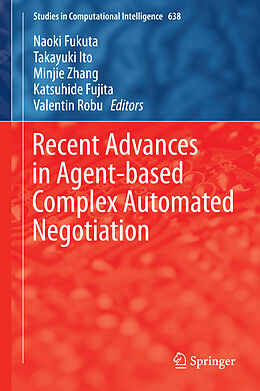 Livre Relié Recent Advances in Agent-based Complex Automated Negotiation de 